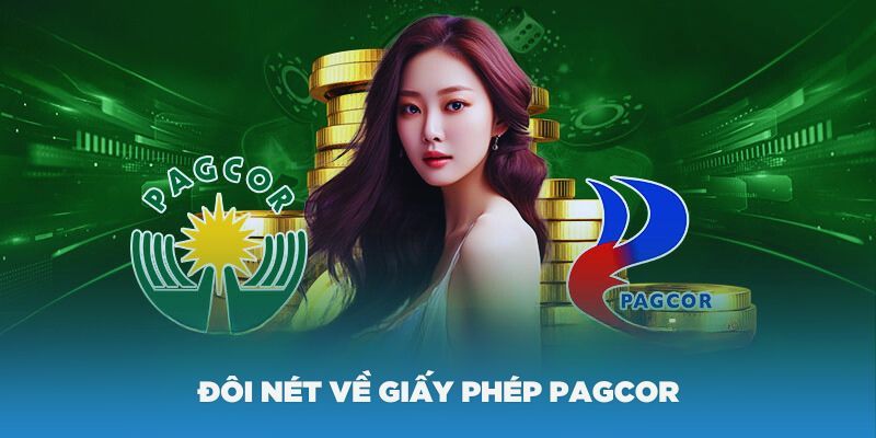 Sơ lược về chứng chỉ Pagcor tại N666